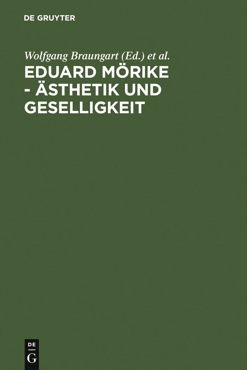 Eduard Morike - Asthetik und Geselligkeit