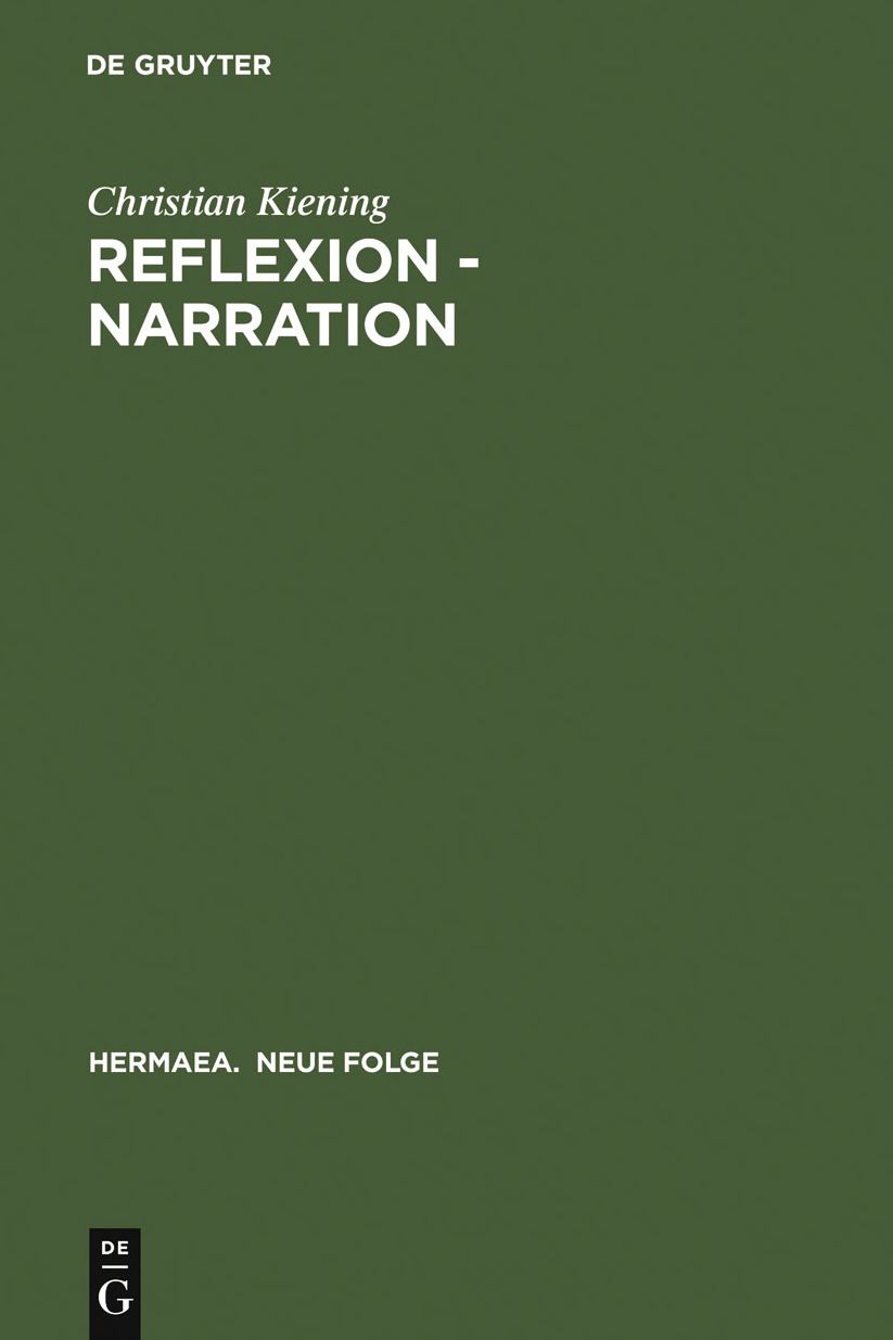 Reflexion - Narration: Wege zum "Willehalm" Wolframs von Eschenbach