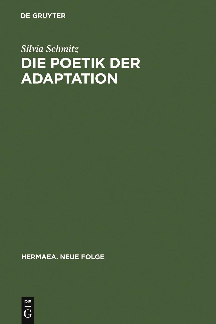 Die Poetik der Adaptation: Literarische inventio im "Eneas" Heinrichs von Veldeke