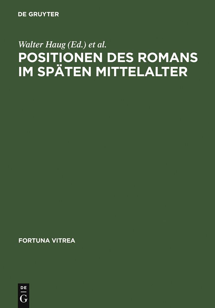 Positionen des Romans im spaten Mittelalter
