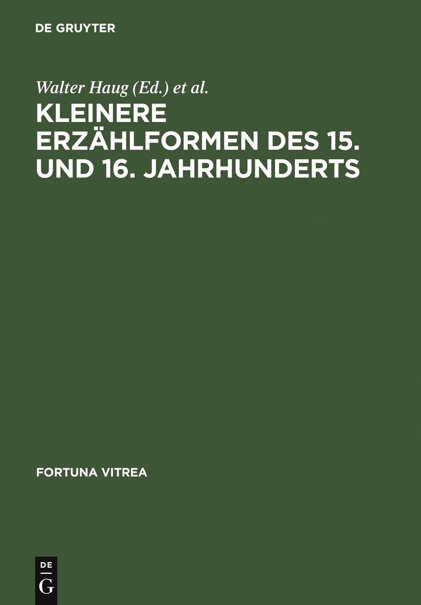 Kleinere Erzahlformen des 15. und 16. Jahrhunderts