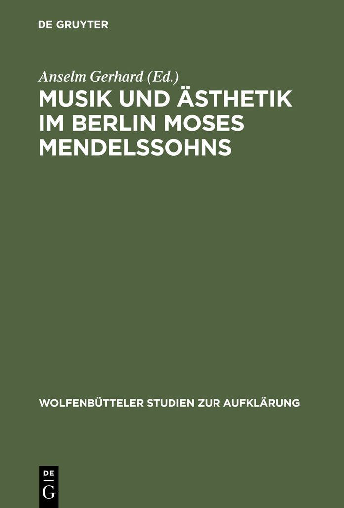 Musik und Asthetik im Berlin Moses Mendelssohns