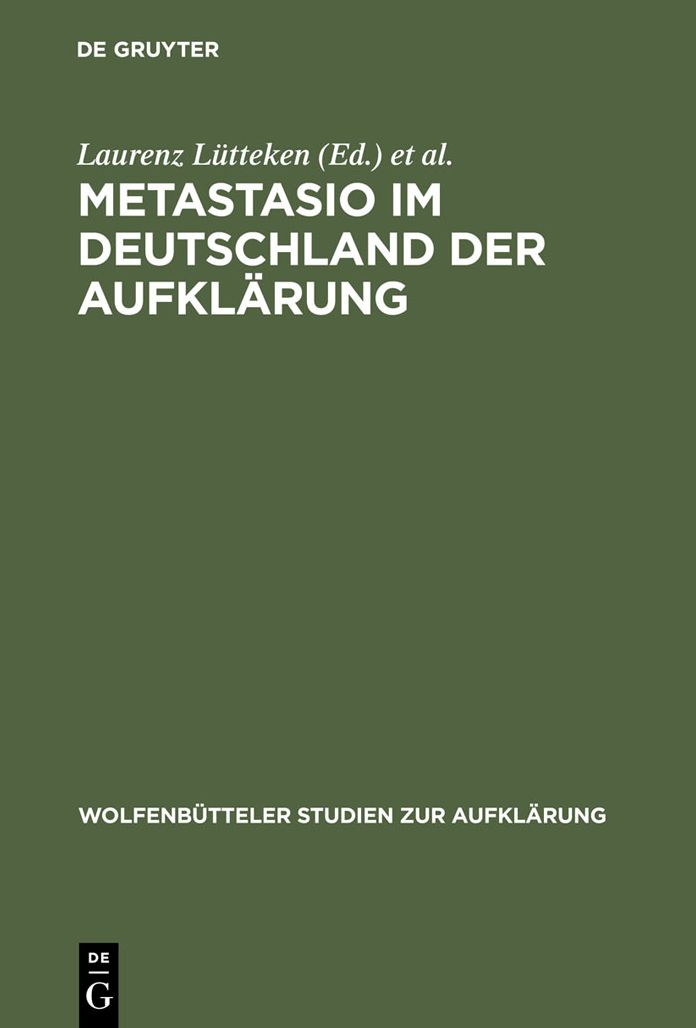 Metastasio im Deutschland der Aufklarung: Bericht uber das Symposion Potsdam 2002