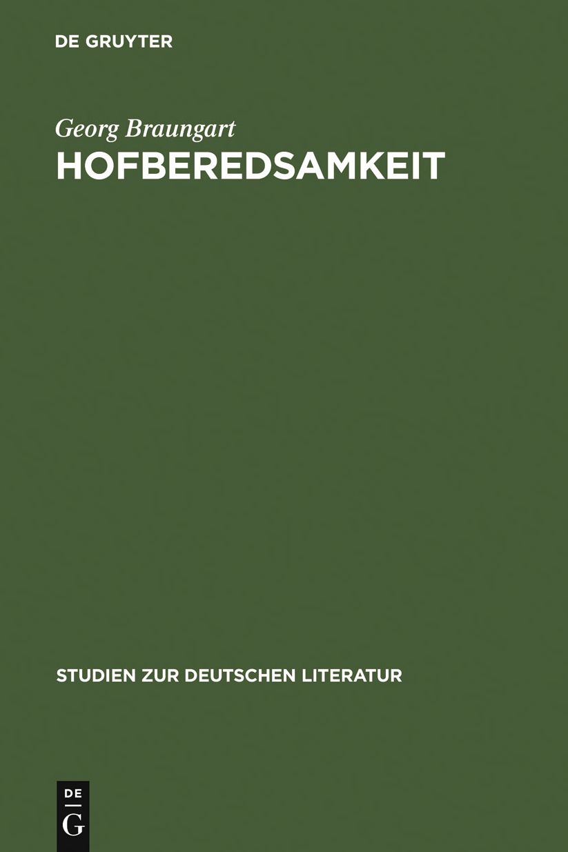 Hofberedsamkeit: Studien zur Praxis hofisch-politischer Rede im deutschen Territorialabsolutismus