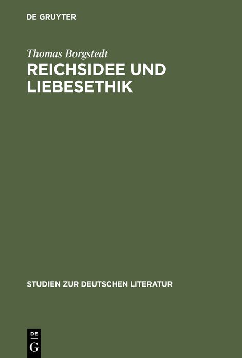Reichsidee und Liebesethik: Eine Rekonstruktion des Lohensteinschen Arminiusromans