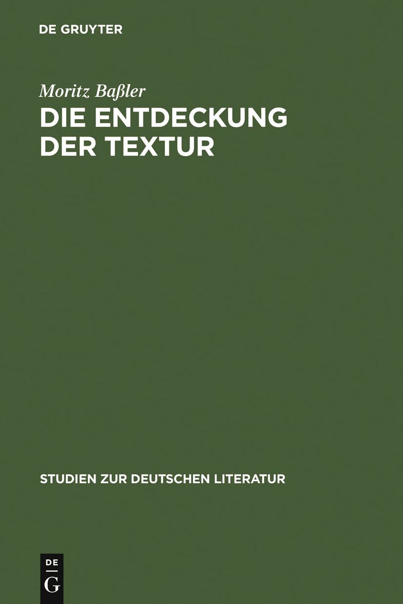 Die Entdeckung der Textur: Unverstandlichkeit in der Kurzprosa der emphatischen Moderne 1910-1916