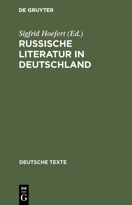 Russische Literatur in Deutschland: Texte zur Rezeption von den Achtziger Jahren bis zur Jahrhundertwende