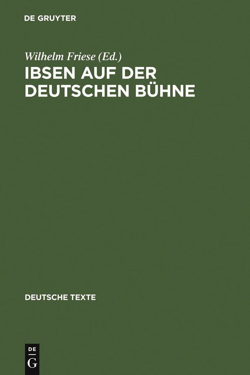 Ibsen auf der deutschen Buhne: Texte zur Rezeption