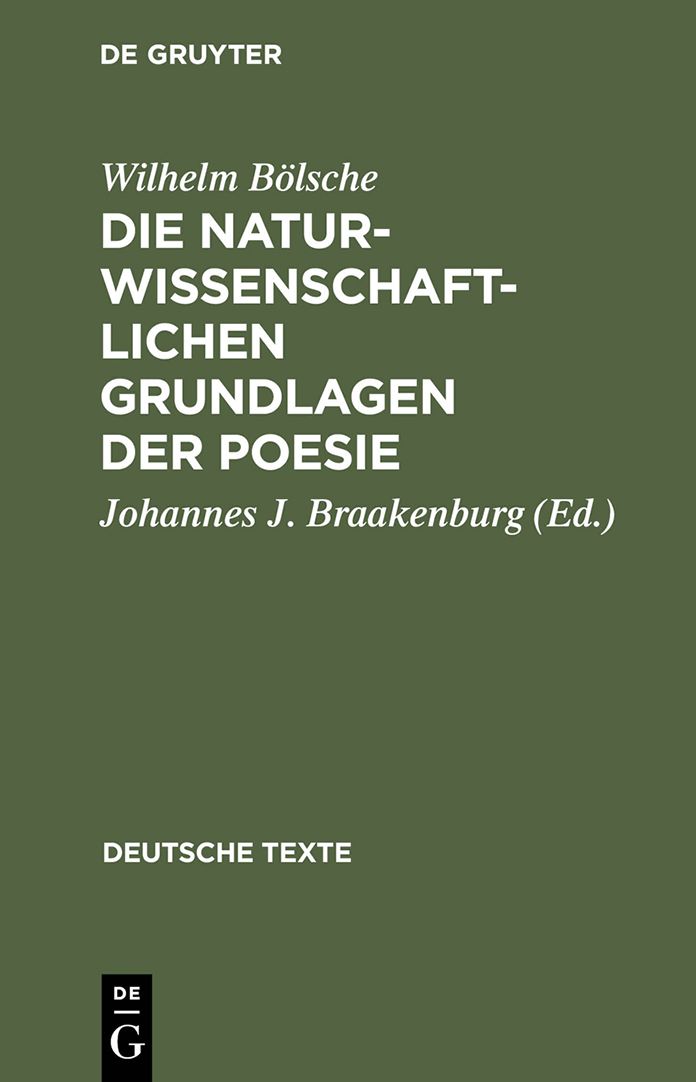 Die naturwissenschaftlichen Grundlagen der Poesie: Prolegomena einer realistischen Ästhetik