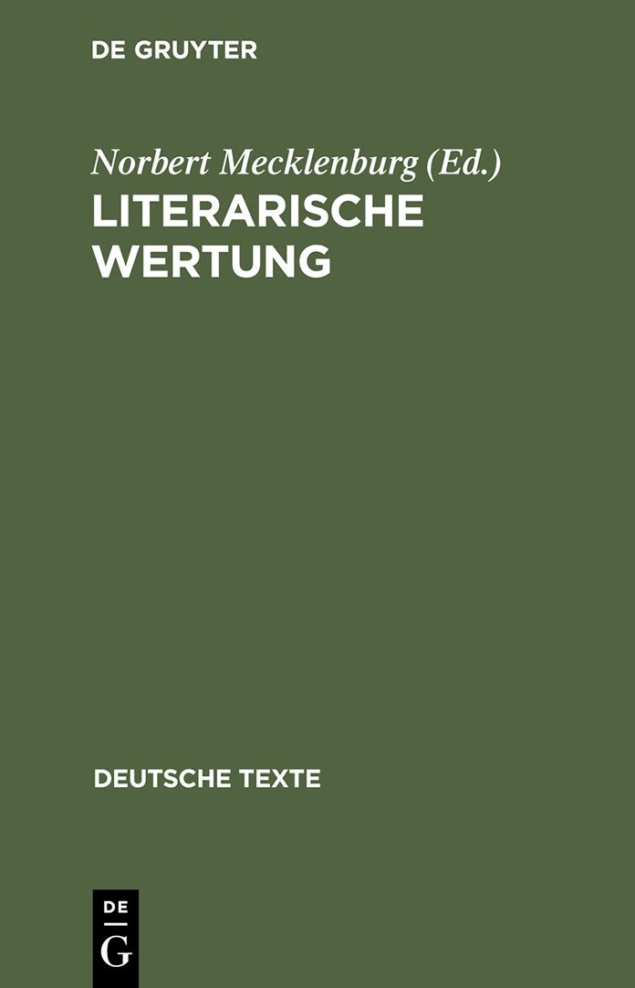 Literarische Wertung: Texte zur Entwicklung der Wertungsdiskussion in der Literaturwissenschaft