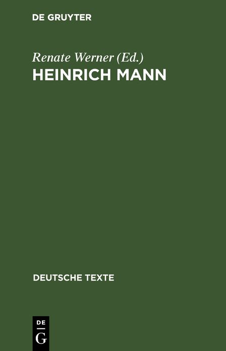 Heinrich Mann: Texte zu seiner Wirkungsgeschichte in Deutschland
