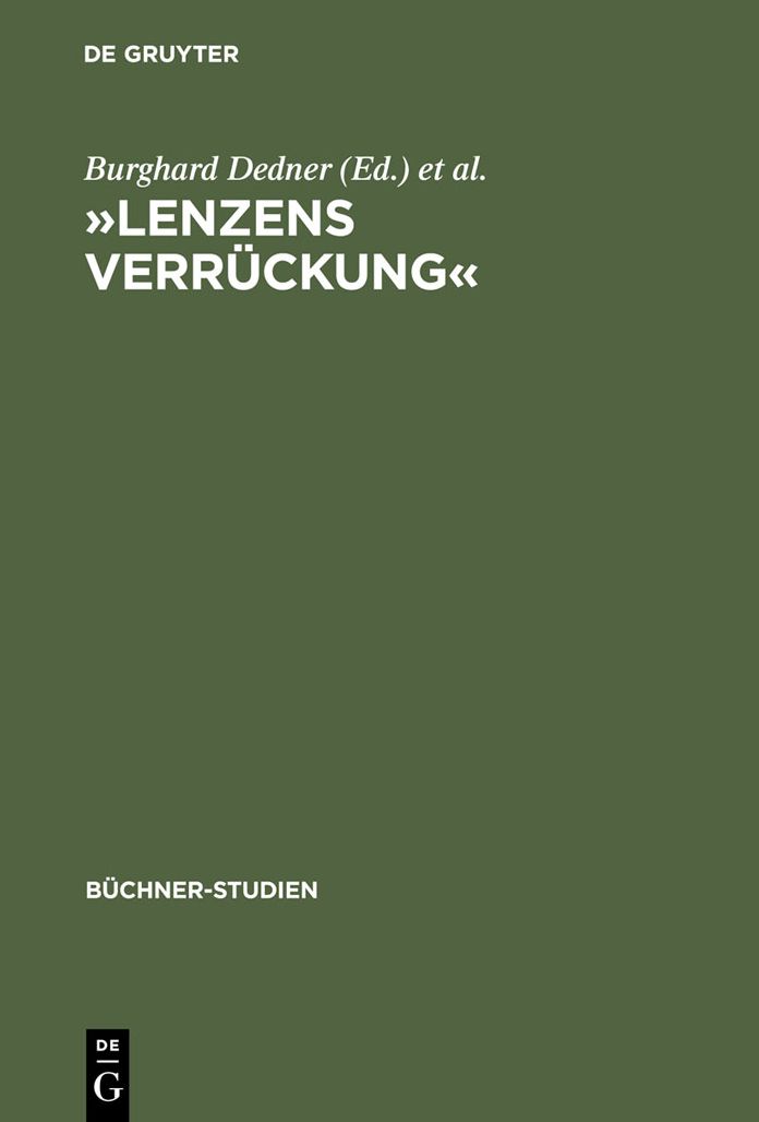 "Lenzens Verruckung": Chronik und Dokumente zu J. M. R. Lenz von Herbst 1777 bis Fruhjahr 1778