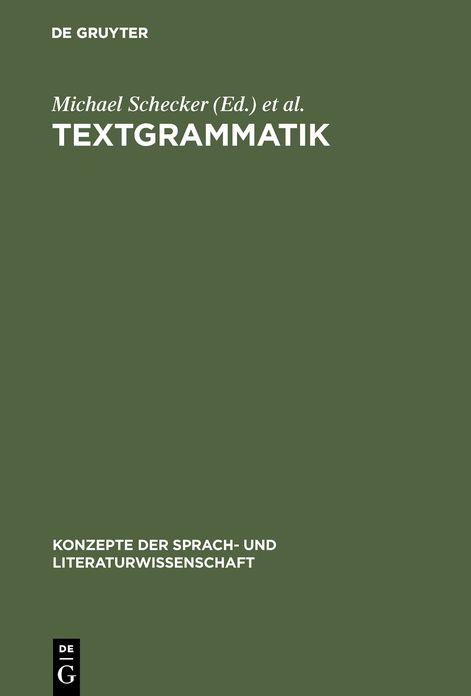 Textgrammatik: Beitr GE Zum Problem Der Textualit T