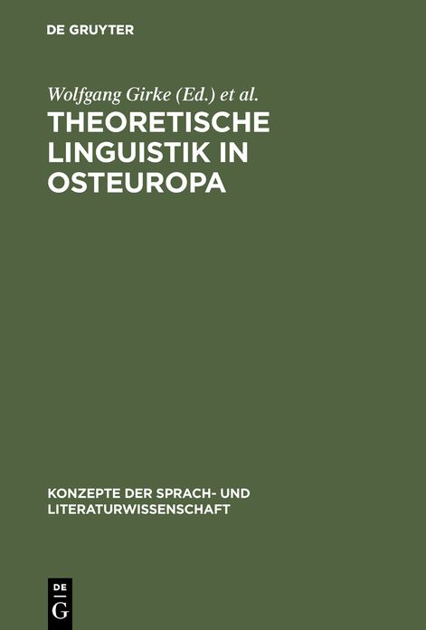 Theoretische Linguistik in Osteuropa: Originalbeitrage und Erstubersetzungen