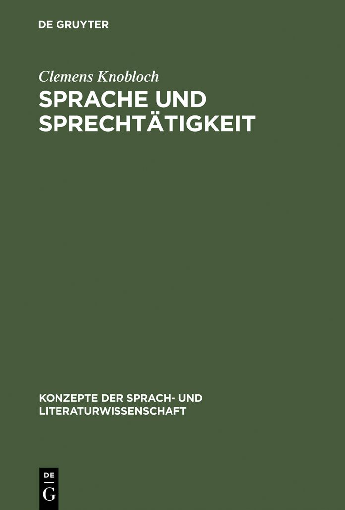 Sprache und Sprechtatigkeit: Sprachpsychologische Konzepte