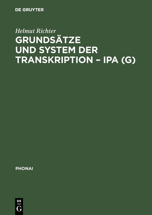 Grundsatze und System der Transkription - IPA (G)