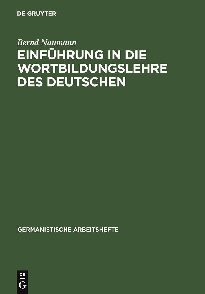 Einfuhrung in die Wortbildungslehre des Deutschen