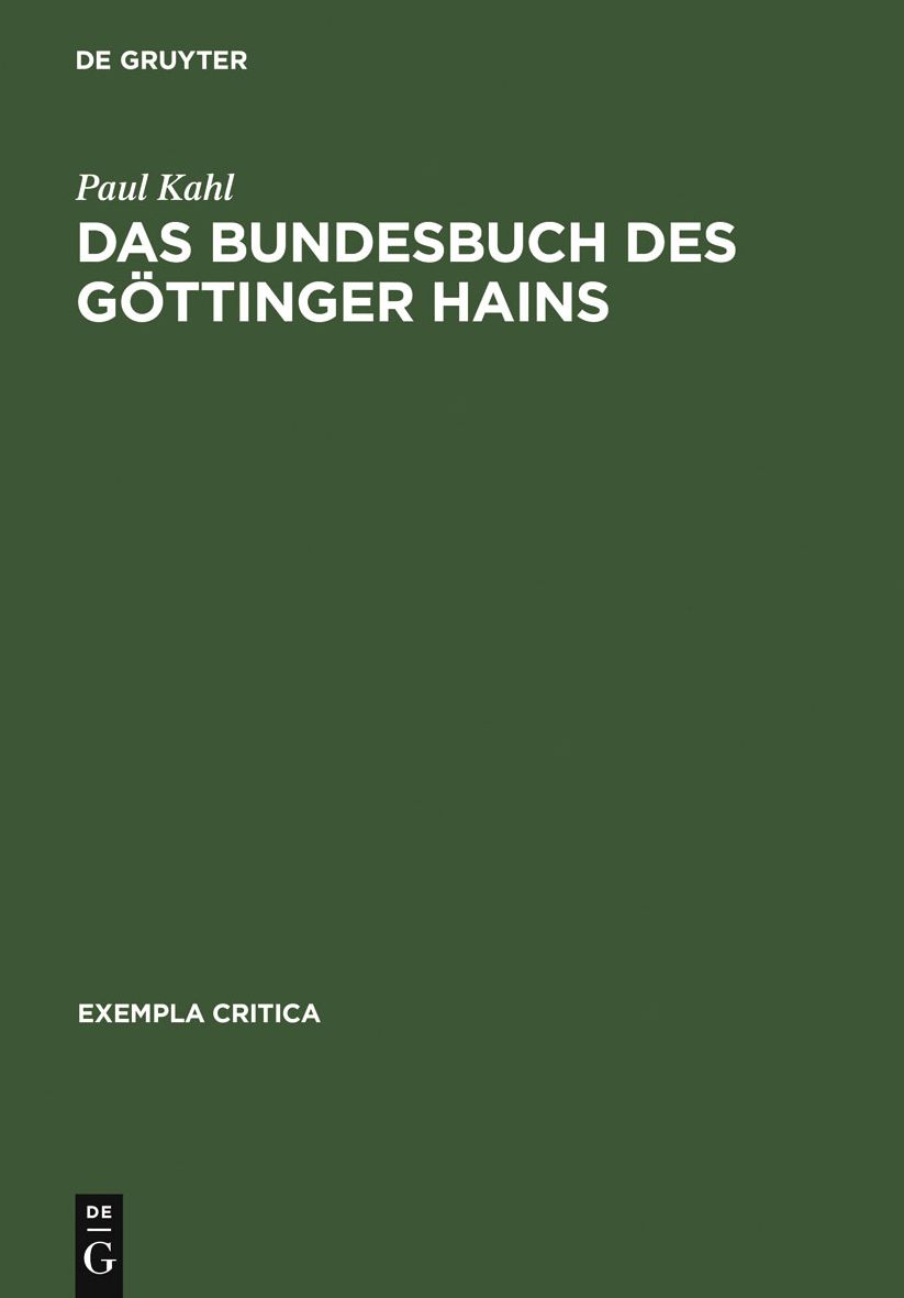 Das Bundesbuch des Göttinger Hains: Edition - Historische Untersuchung - Kommentar