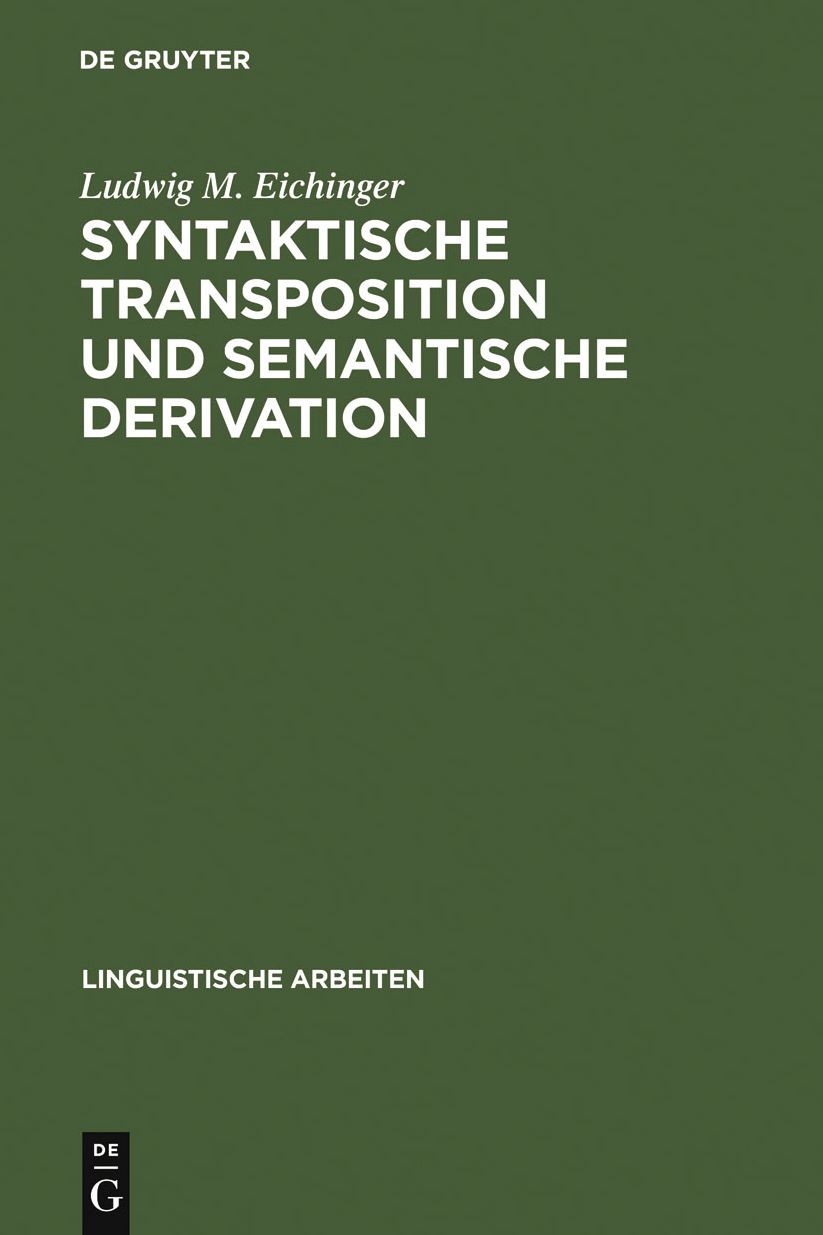 Syntaktische Transposition und semantische Derivation: die Adjektive auf -isch im heutigen Deutsch