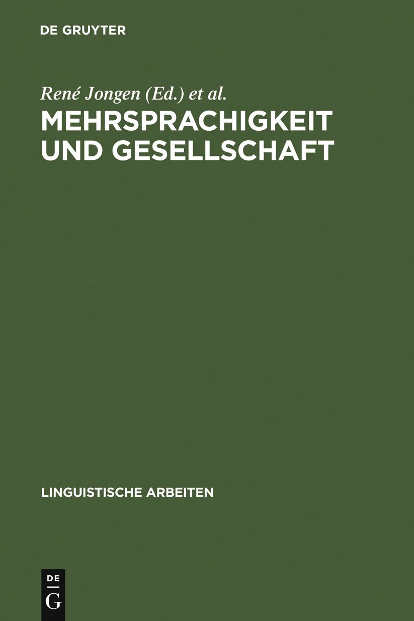 Mehrsprachigkeit und Gesellschaft: Akten des 17. Linguistischen Kolloquiums : Brussel 1982, Bd. 2