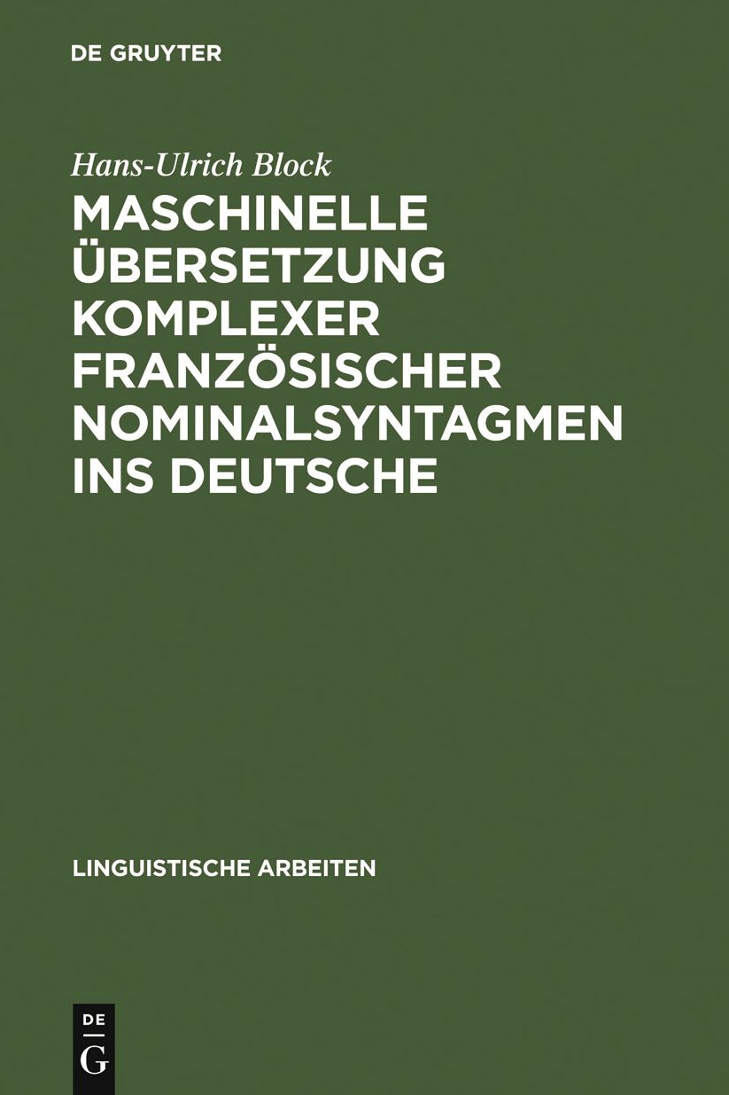 Maschinelle Ubersetzung komplexer franzosischer Nominalsyntagmen ins Deutsche