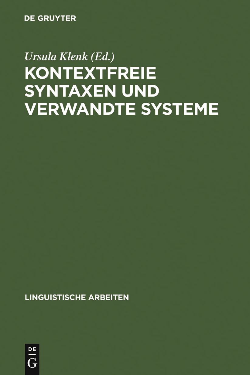 Kontextfreie Syntaxen und verwandte Systeme: Vortrage eines Kolloquiums in Ventron (Vogesen) im Oktober 1984
