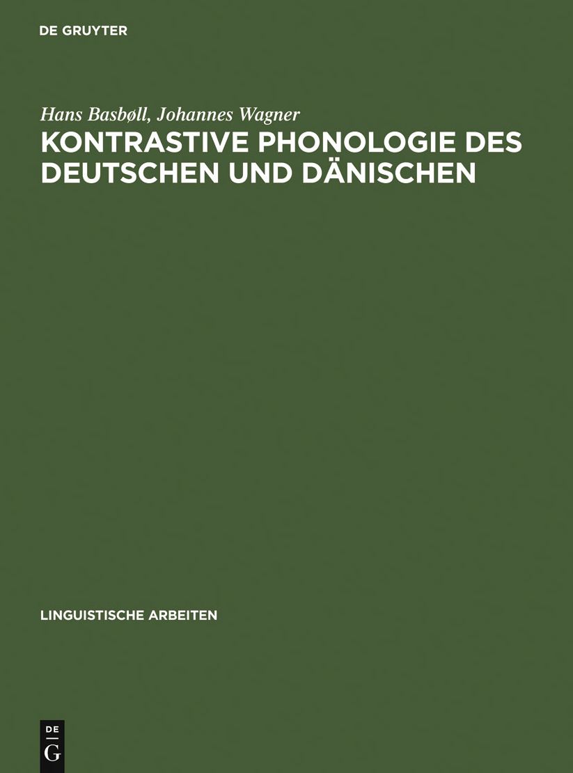 Kontrastive Phonologie des Deutschen und Danischen: Segmentale Wortphonologie und -phonetik