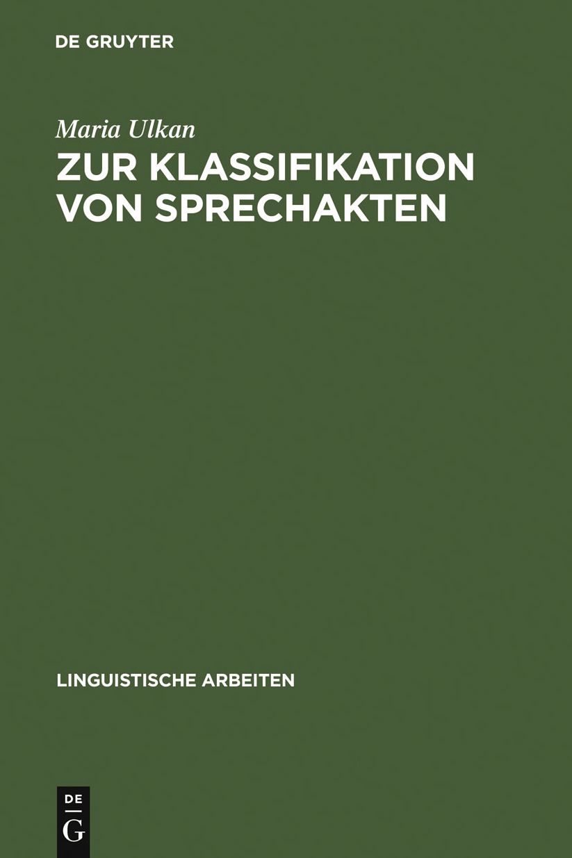 Zur Klassifikation von Sprechakten: Eine grundlagentheoretische Fallstudie