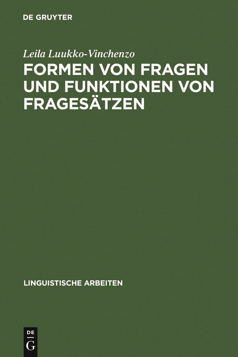 Formen von Fragen und Funktionen von Fragesatzen: eine deutsch-finnische kontrastive Studie unter besonderer Berucksichtigung der Intonation