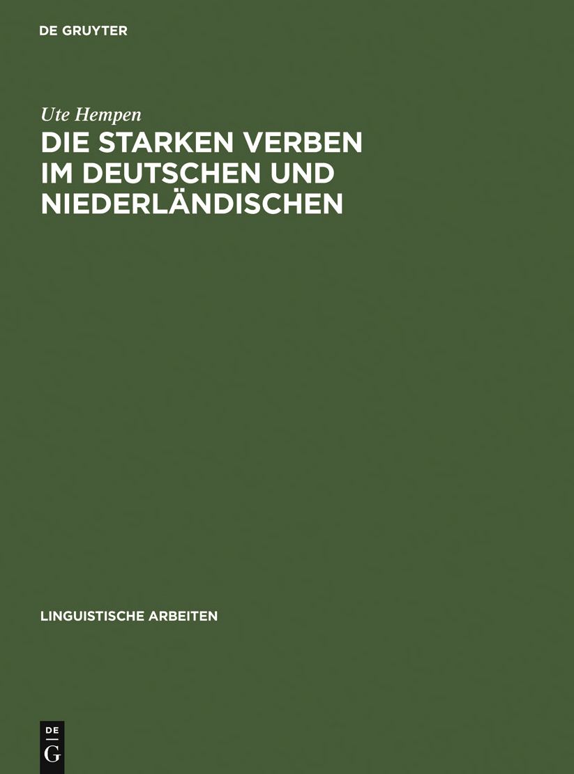 Die starken Verben im Deutschen und Niederlandischen: Diachrone Morphologie