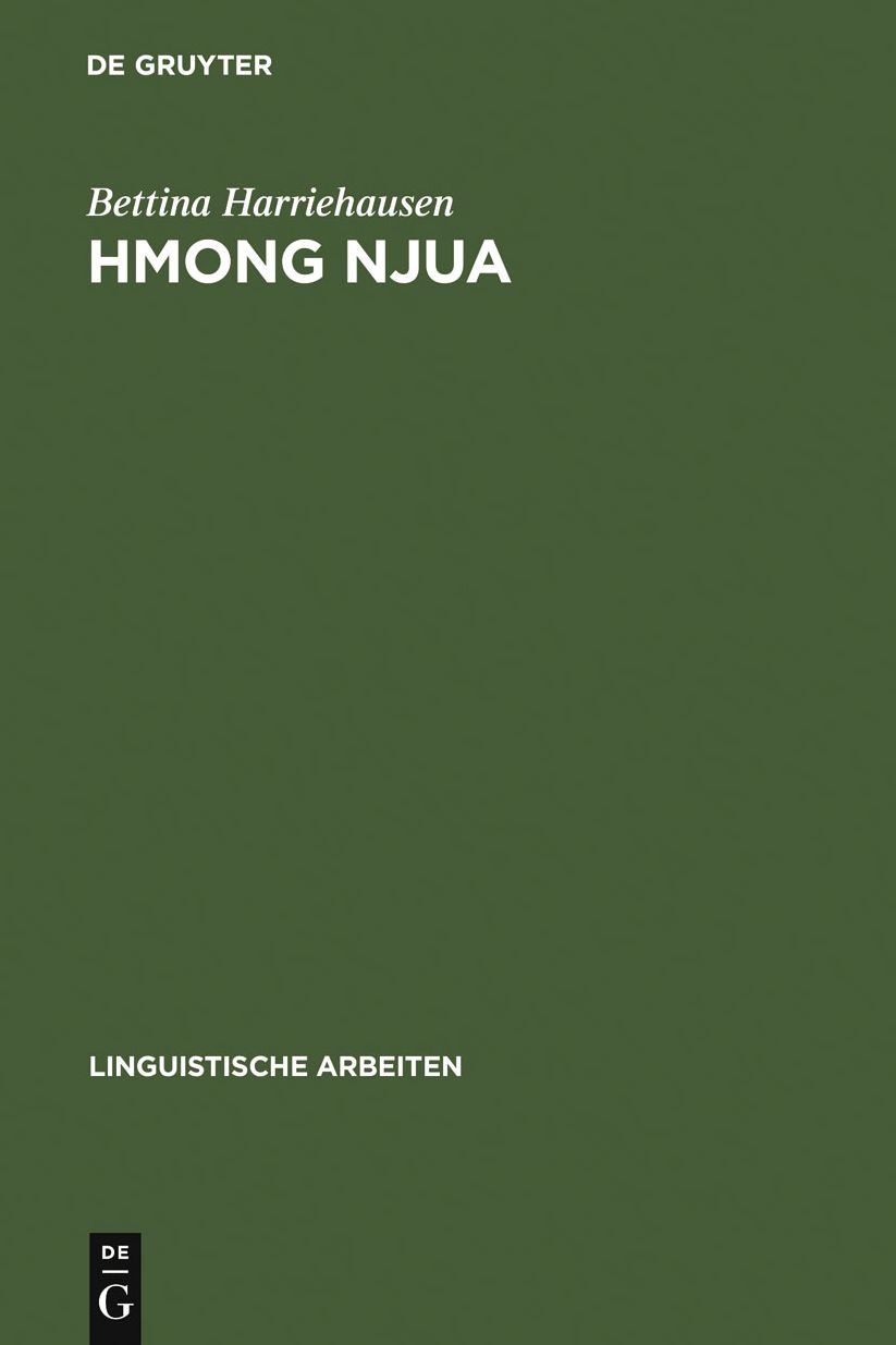 Hmong Njua: Syntaktische Analyse einer gesprochenen Sprache mithilfe datenverarbeitungstechnischer Mittel und sprachvergleichende Beschreibung des sudostasiatischen Sprachraumes