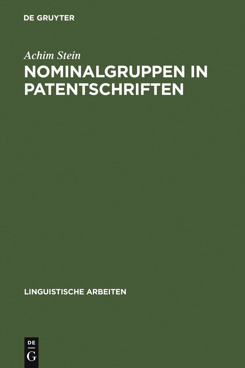 Nominalgruppen in Patentschriften: Komposita und pradikative Nominalisierungen im deutsch-franzosischen Vergleich