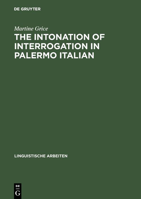 The Intonation of Interrogation in Palermo Italian: Implications for intonation theory