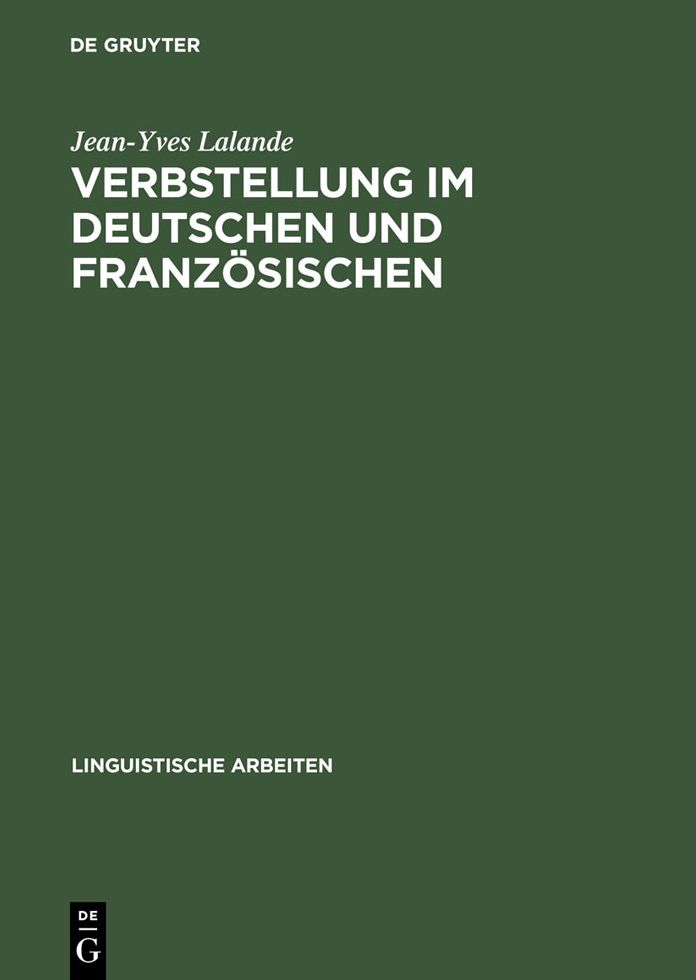 Verbstellung im Deutschen und Franzosischen: Unter Anwendung eines CAD-basierten Expertensystems