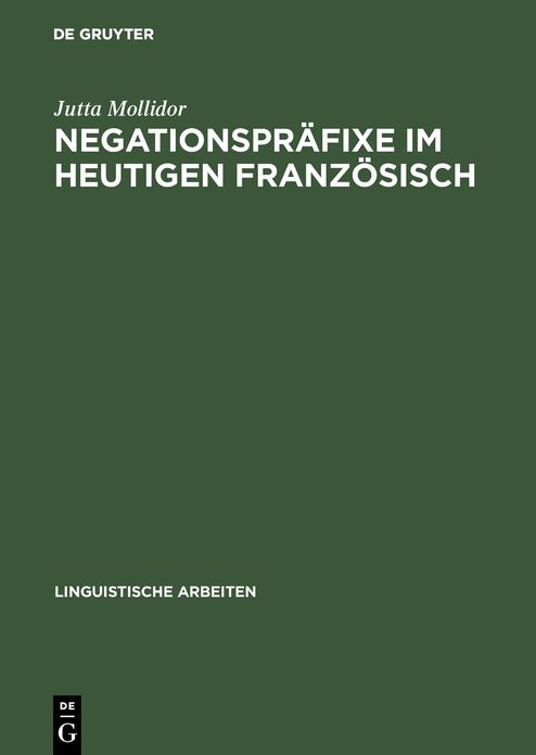 NegationsprÃ¤fixe im heutigen FranzÃ¶sisch