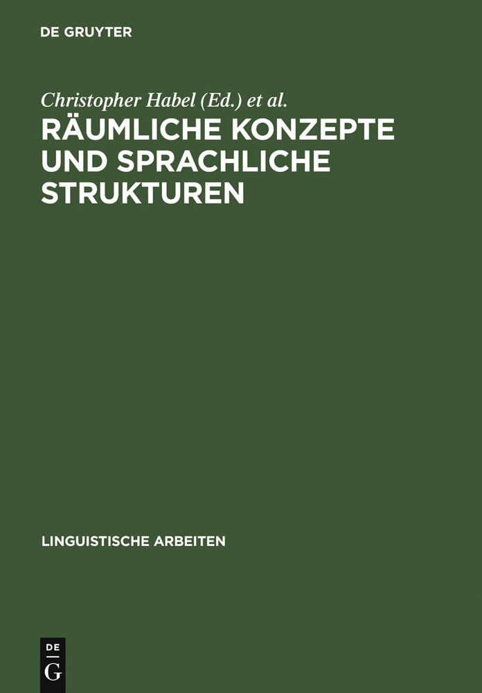 Raumliche Konzepte und sprachliche Strukturen