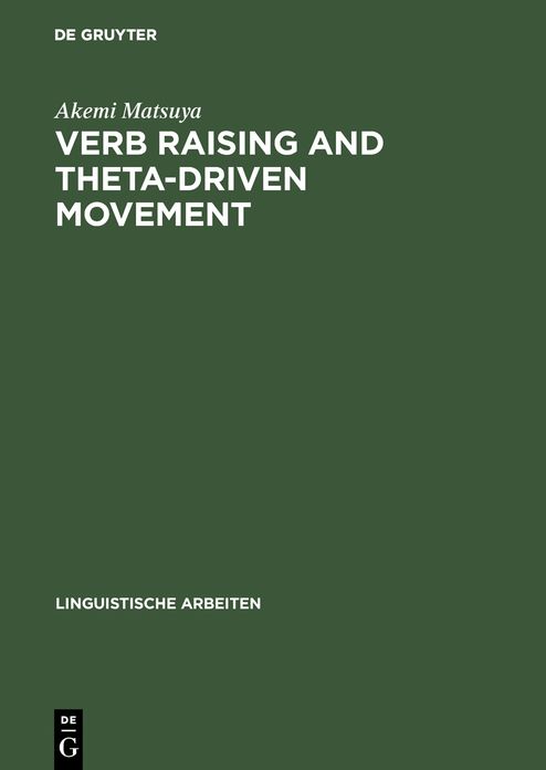 Verb Raising and Theta-Driven Movement: A Comparative Minimalist Approach with Particular Reference to Japanese