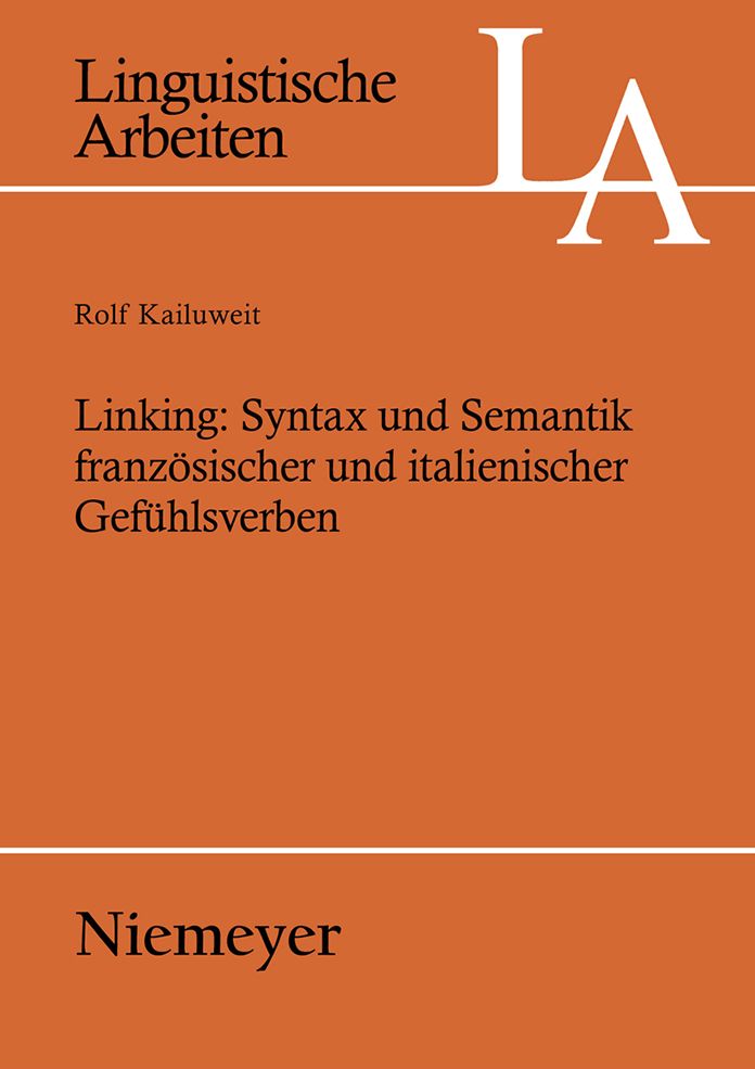 Linking: Syntax und Semantik franzosischer und italienischer Gefuhlsverben