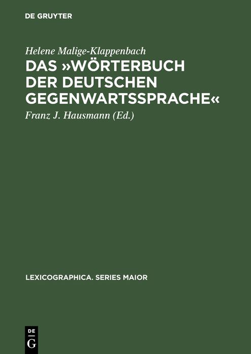 Das "Worterbuch der deutschen Gegenwartssprache": Bericht, Dokumentation und Diskussion