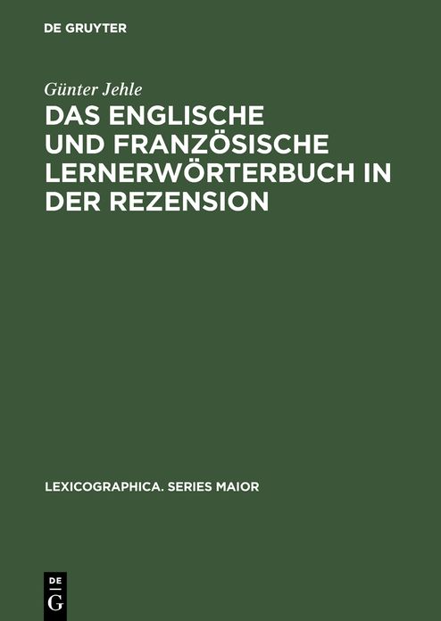 Das Englische Und Franz Sische Lernerw Rterbuch in Der Rezension: Theorie Und Praxis Der W Rterbuchkritik