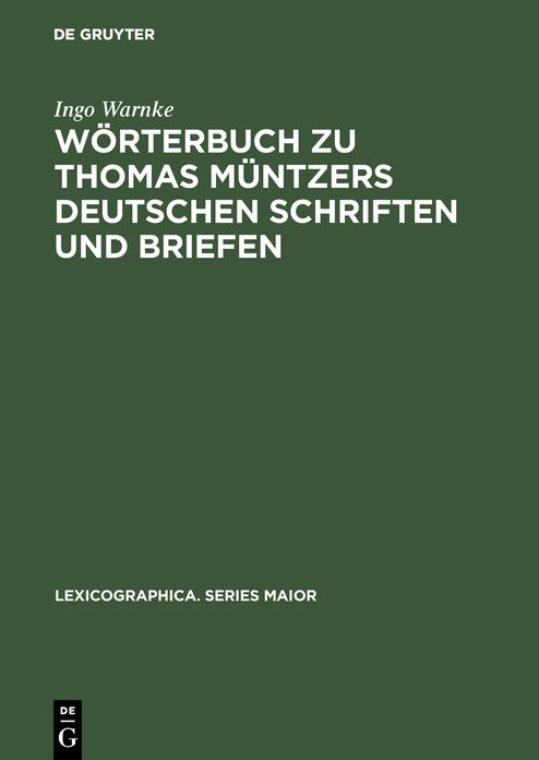 Worterbuch zu Thomas Muntzers deutschen Schriften und Briefen