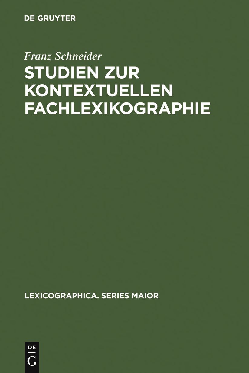 Studien zur kontextuellen Fachlexikographie: Das deutsch-franzosische Worterbuch der Rechnungslegung