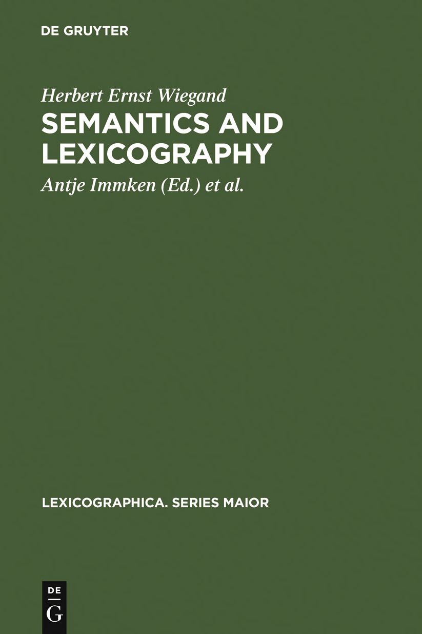 Semantics and Lexicography: Selected Studies (1976-1996)