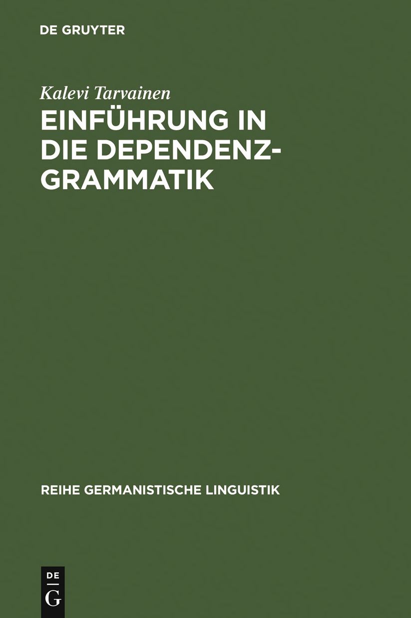 Einfuhrung in die Dependenzgrammatik