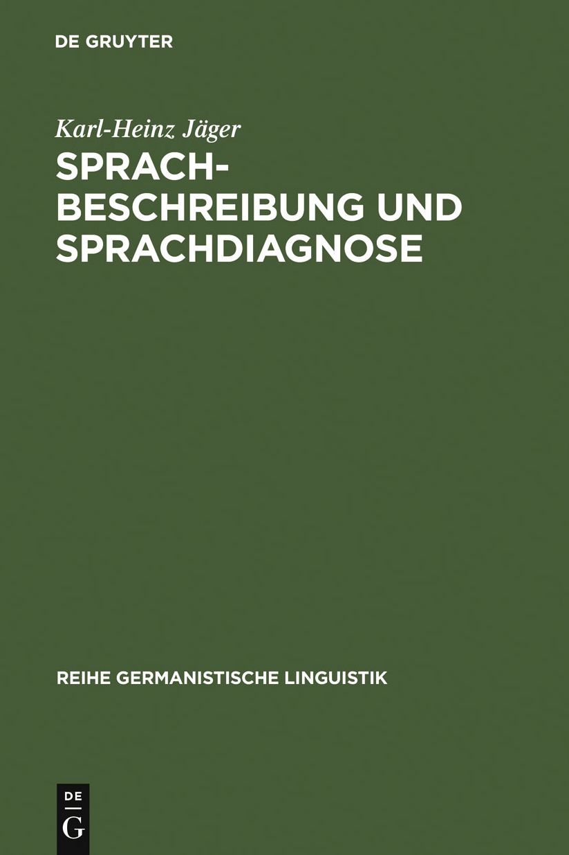 Sprachbeschreibung und Sprachdiagnose: empirische Untersuchung zur Beschreibung und Diagnose des mundlichen sprachlichen Handelns von Schulern der Orientierungsstufe