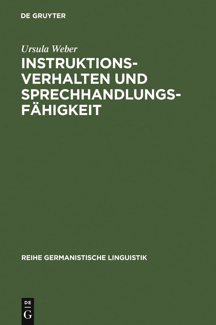 Instruktionsverhalten und Sprechhandlungsfahigkeit: eine empirische Untersuchung zur Sprachentwicklung