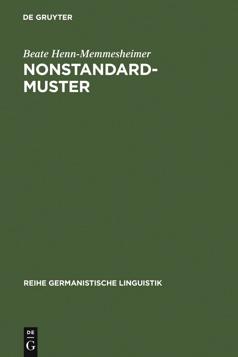 Nonstandardmuster: ihre Beschreibung in der Syntax und das Problem ihrer Arealitat