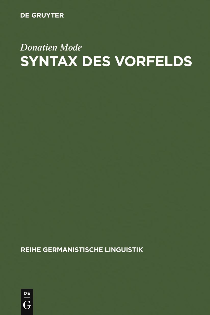 Syntax des Vorfelds: zur Systematik und Didaktik der deutschen Wortstellung