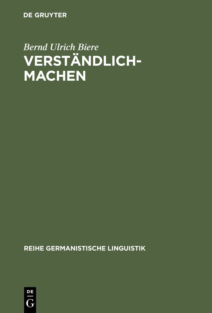 Verstandlich-machen: Hermeneutische Tradition - Historische Praxis - Sprachtheoretische Begrundung