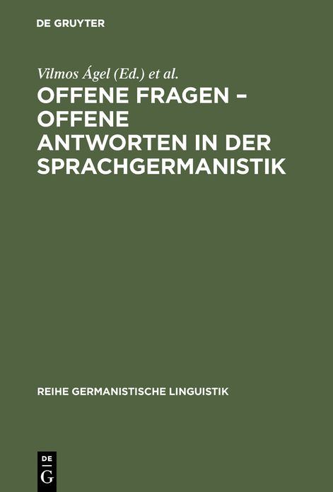 Offene Fragen - offene Antworten in der Sprachgermanistik